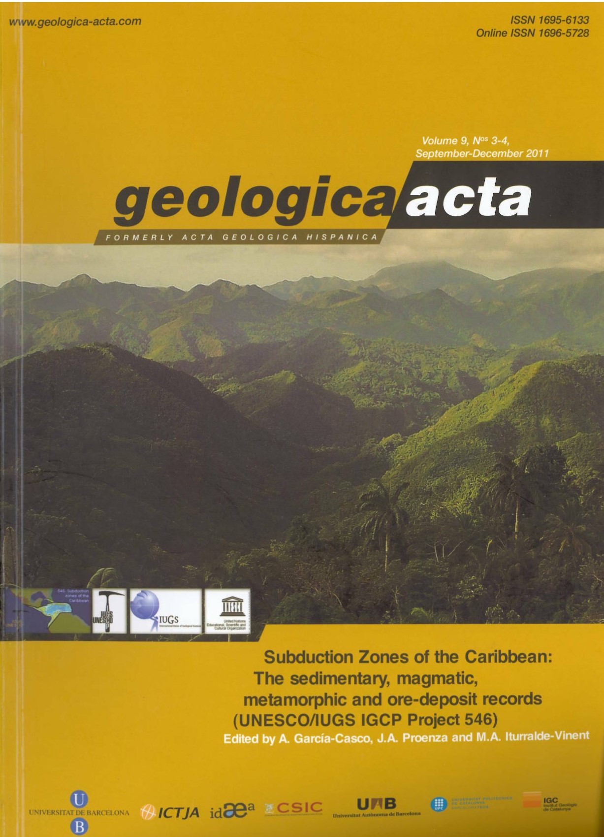 					View Vol. 9 No. 3-4 (2011): Subduction Zones of the Caribbean: The sedimentary, magmatic, metamorphic and ore-deposit records (UNESCO/IUGS IGCP)
				