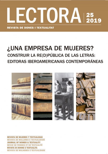 					Veure No 25 (2019): ¿Una empresa de mujeres? Construir la Re(d)pública de las Letras: Editoras iberoamericanas contemporáneas
				