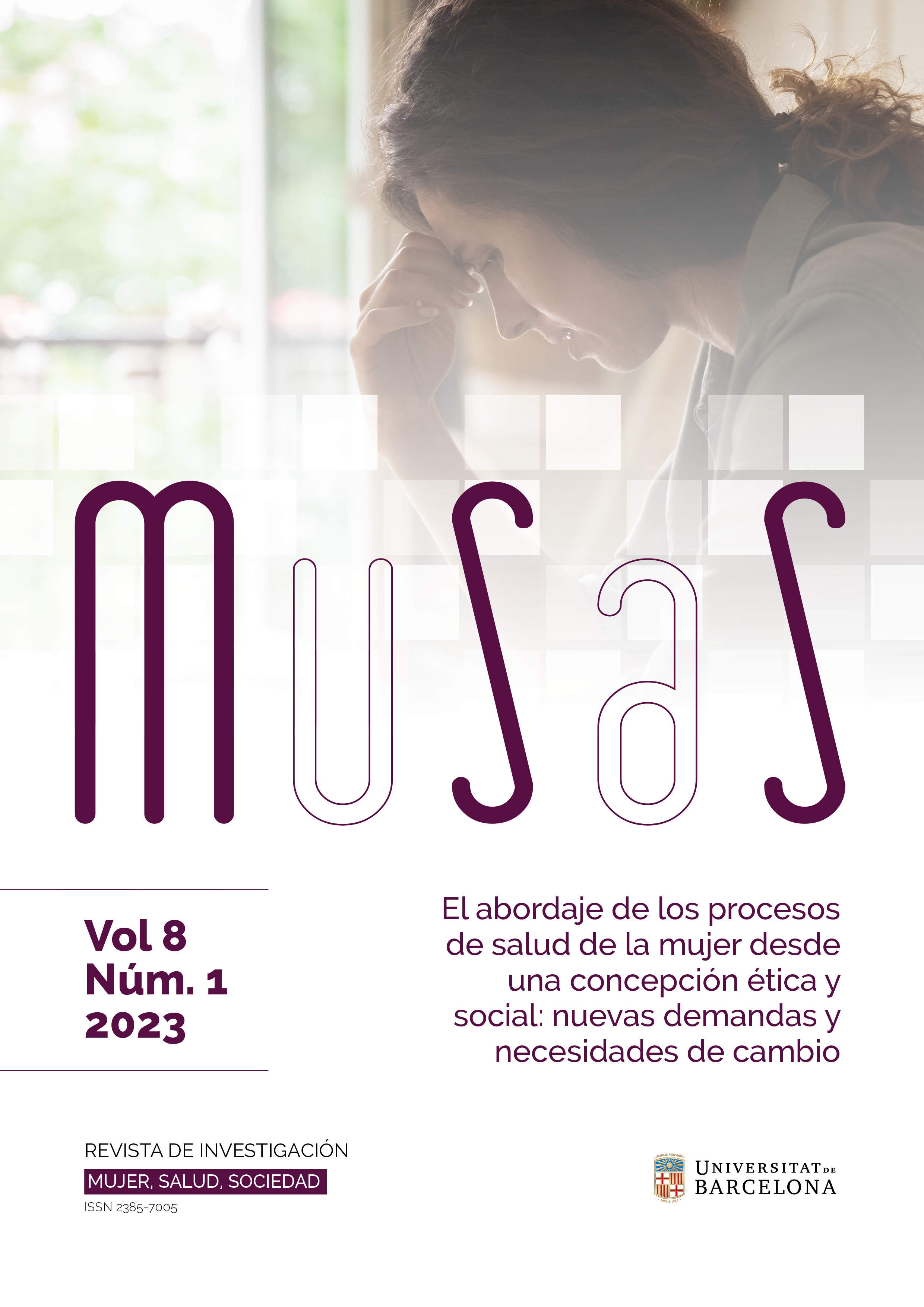 					Ver Vol. 8 Núm. 1 (2023): El abordaje de los procesos de salud de la mujer desde una concepción ética y social: nuevas demandas y necesidades de cambio
				