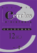 					Veure No 12 (2009): Cercles. Revista d'història cultural 12.
				