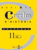 					Veure No 11 (2008): Cercles. Revista d'història cultural 11.
				