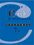 					Veure No 7 (2004): Cercles. Revista d'història cultural 7.
				