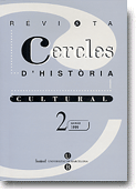 					Veure No 2 (1999): Cercles. Revista d'història cultural 2.
				
