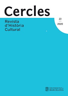 					Veure No 23 (2020): Cercles: revista d'història cultural 23
				