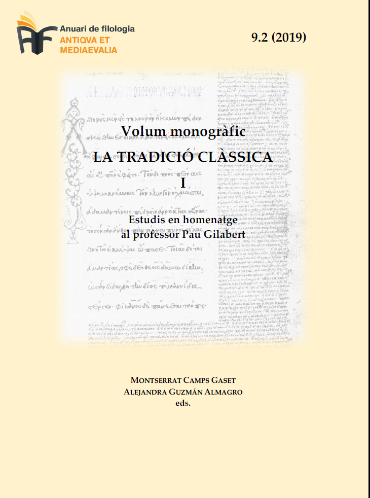 					Veure Vol. 2 No 9 (2019): Volum monogràfic: La Tradició Clàssica I (Estudis en homenatge al professor Pau Gilabert)
				