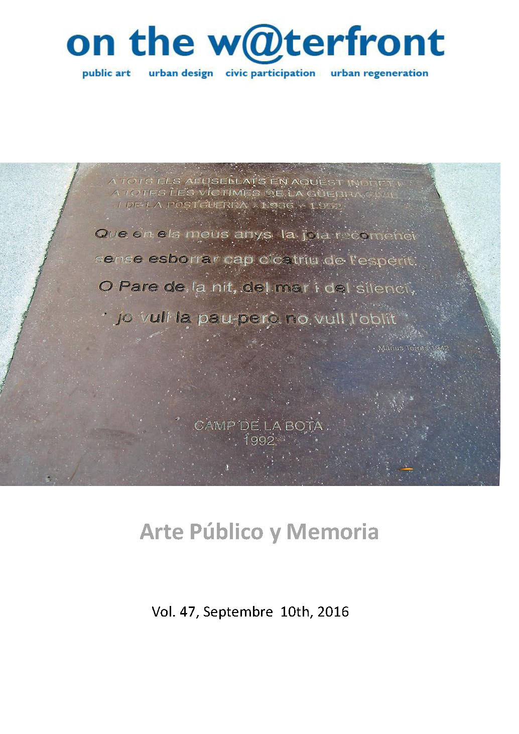 					Veure Vol. 47 (2016): Memòria i Art Públic
				