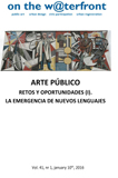 					Veure Vol. 41 No 1 (2016): ART PÚBLIC. REPTES I OPORTUNITATS (I). L'EMERGÈNCIA DE NOUS LLENGUATGES
				