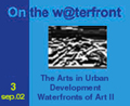 					Veure No 3 (2002): Waterfronts of art II. Les arts en el desenvolupament urbà
				