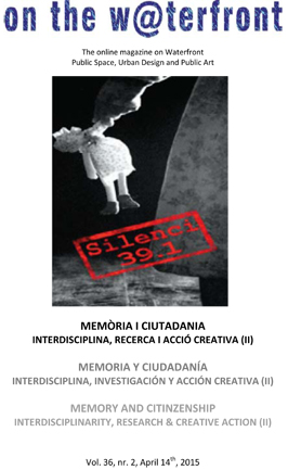 					Ver Vol. 36 Núm. 2 (2015): Memoria y Ciudadania. Interdisciplina, investigación y acción creativa (II)
				