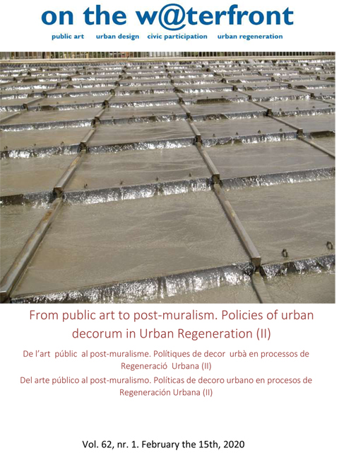 					Veure Vol. 62 No 1 (2020): De l’art  públic  al post-muralisme. Polítiques de decor  urbà en processos de Regeneració  Urbana (II)
				