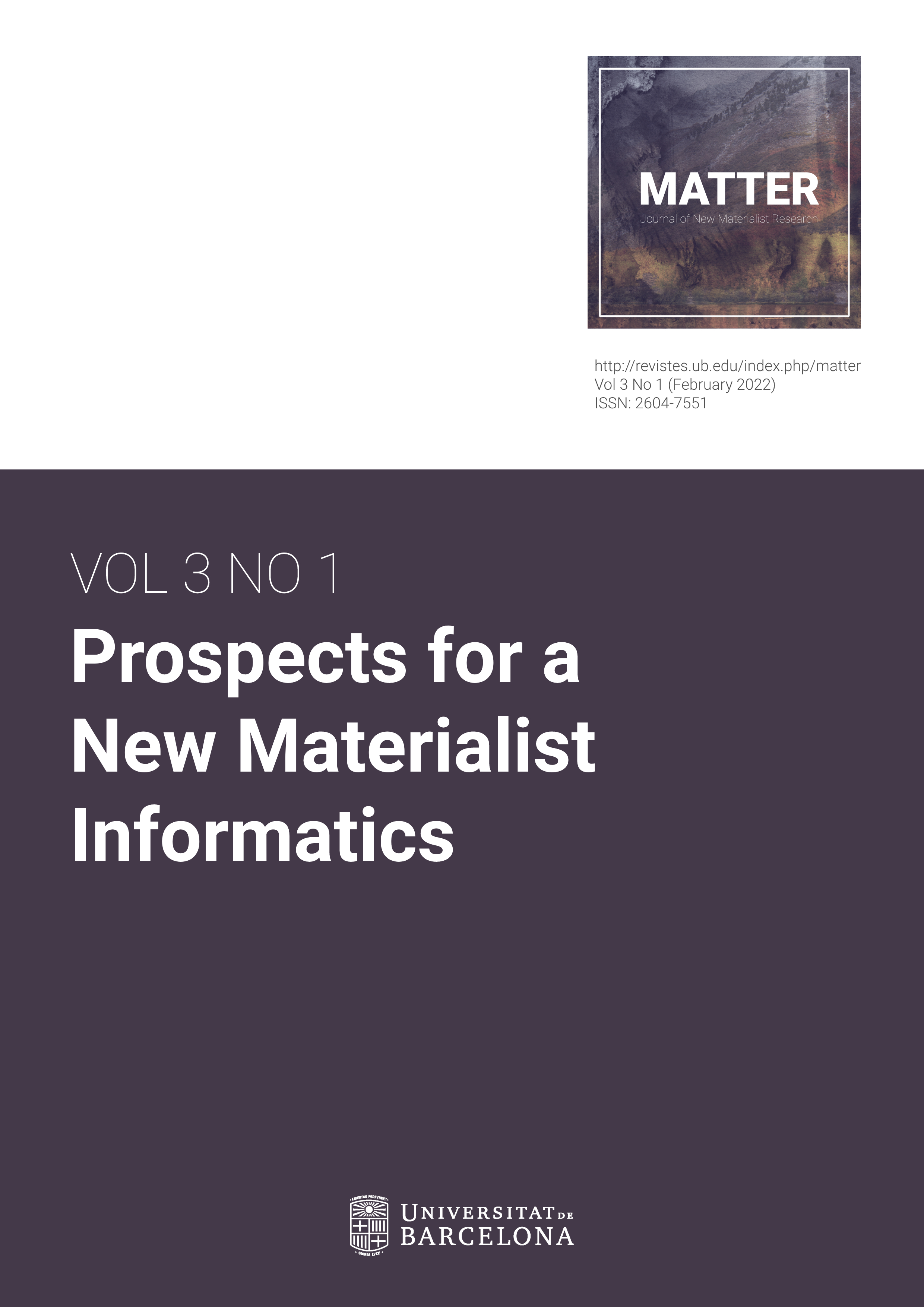 					View Vol. 5 (2022): Prospects for a New Materialist Informatics
				