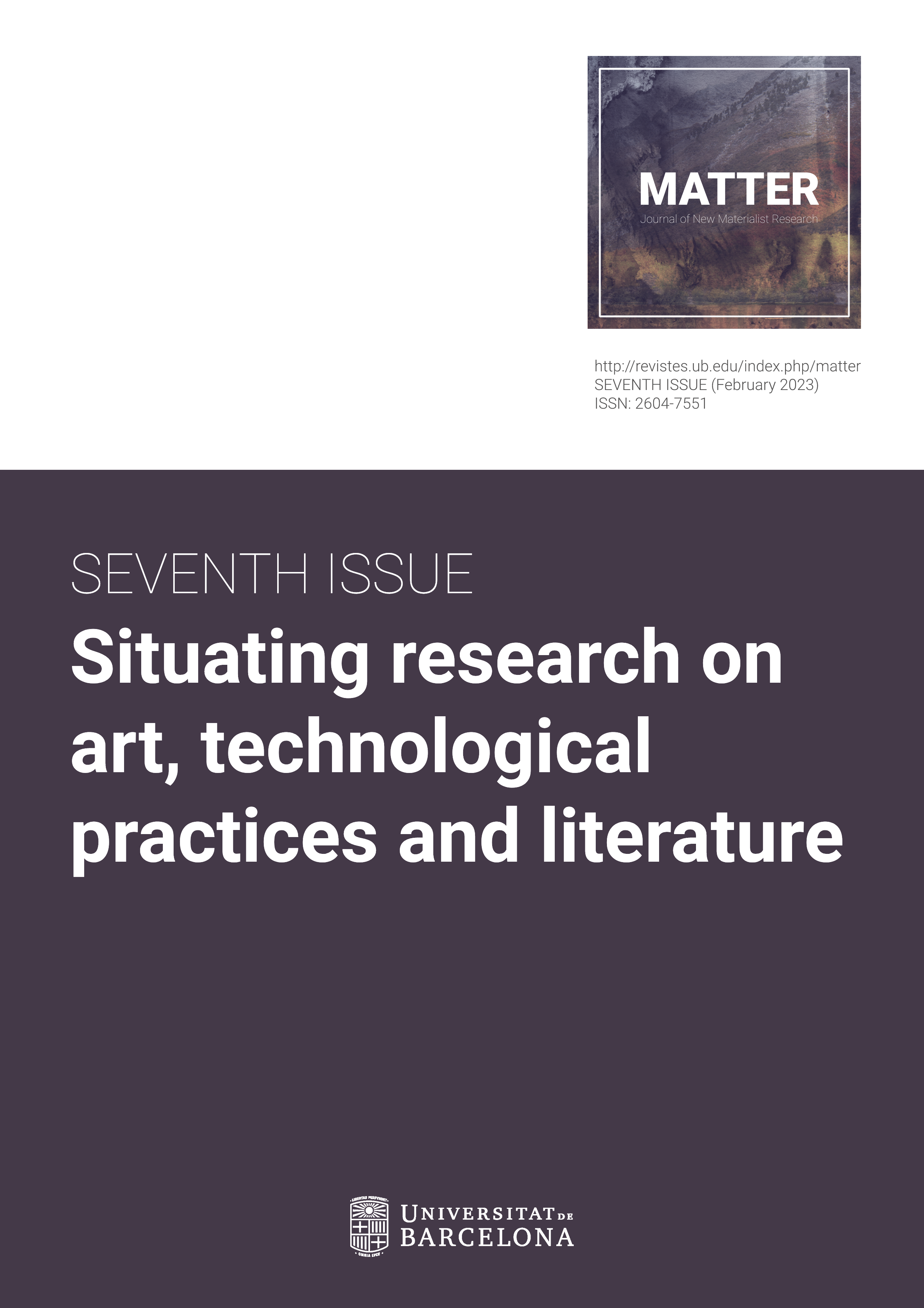					View Vol. 7 (2023): Situating research on art, technological practices and literature
				