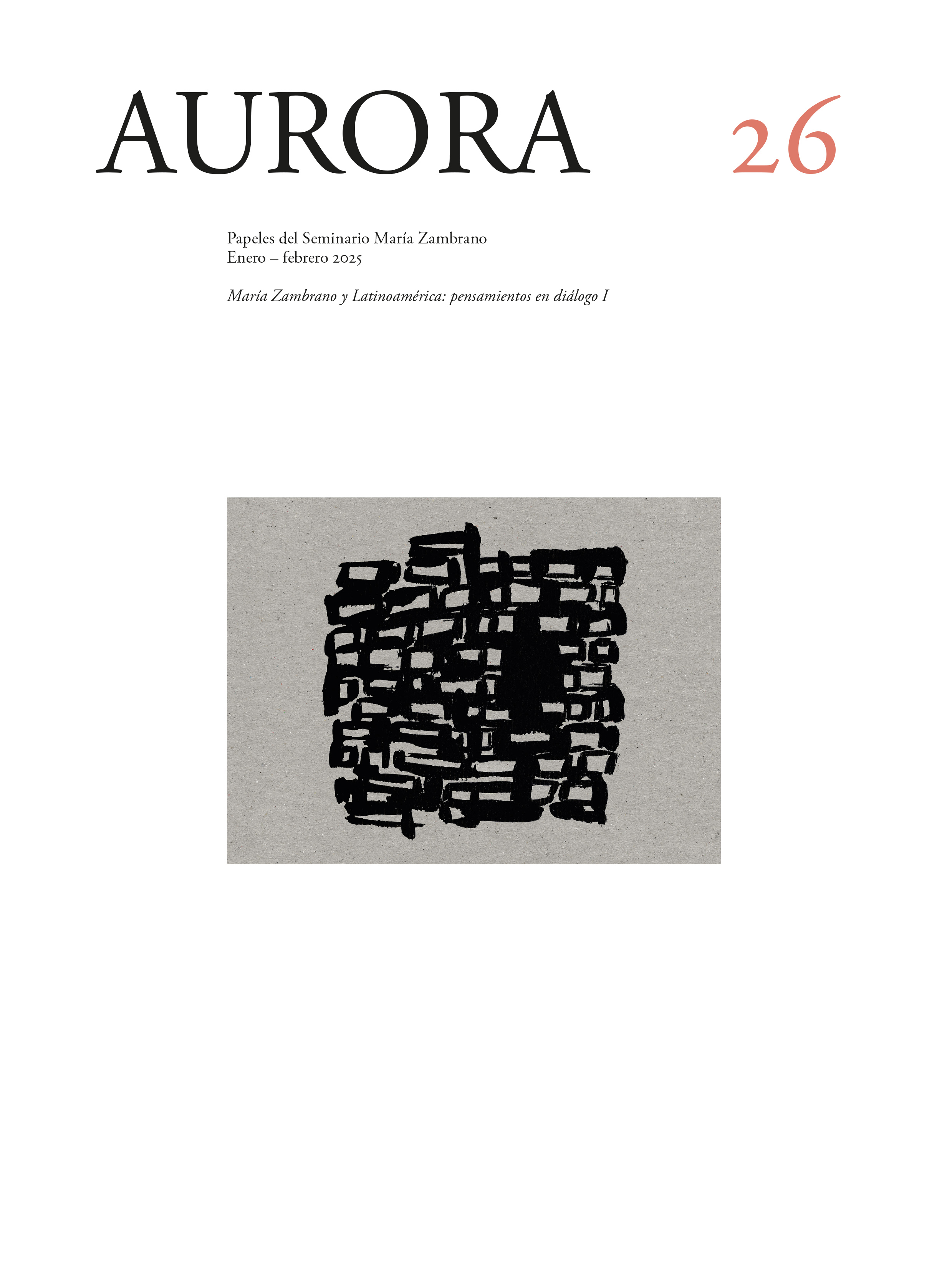 					Veure No 26 (2025): María Zambrano y Latinoamérica: pensamientos en diálogo I
				